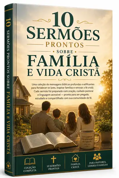 10 Sermões sobre Família e Vida Cristã